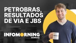 Petrobras pode aumentar gás natural, Resultados de Via e JBS com resultados acima das expectativas