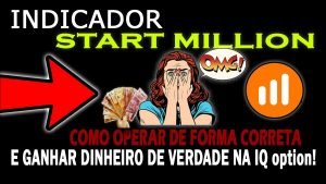 Robô Indicador Start Million Como Operar na IQ Option