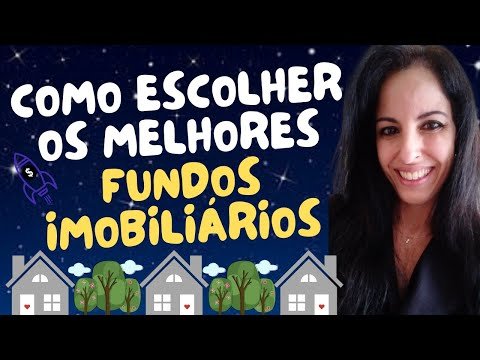 COMO ESCOLHER UM BOM FUNDO IMOBILIÁRIO!🏨💰🏢