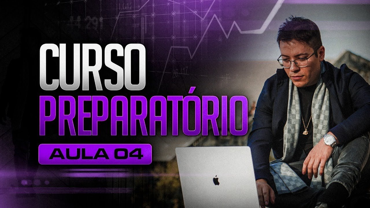 CURSO PREPARATÓRIO I PROFISSÃO MAIS LUCRATIVA DO MUNDO I AULA 04