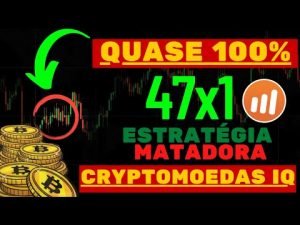 ESTRATÉGIA POWER CRYPTO – 47X1 – MELHOR ESTRATÉGIA PARA IQ OPTION – CRYPTOMOEDAS IQ OPTION