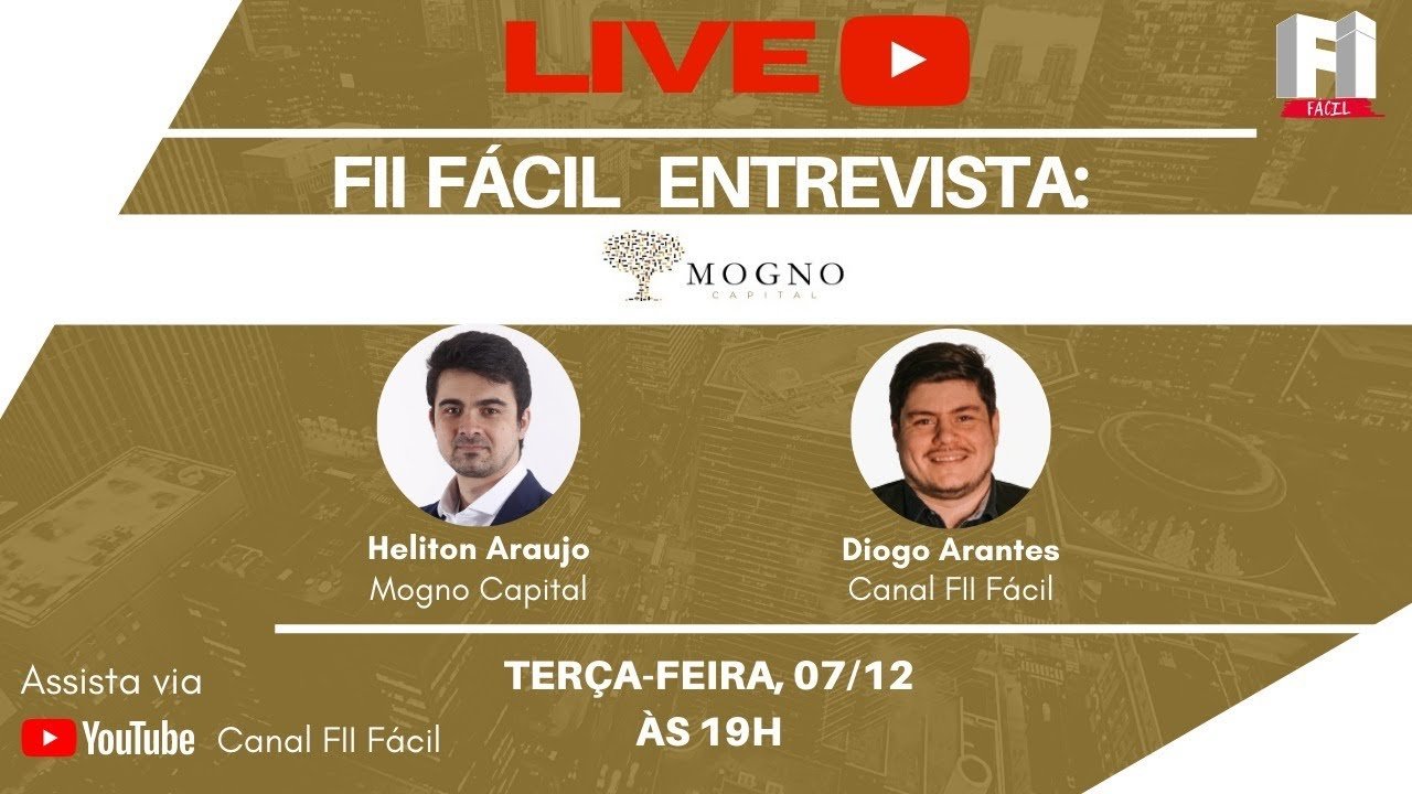 Fundos Imobiliários: LIVE com Heliton Araujo – Mogno Capital – MGCR11