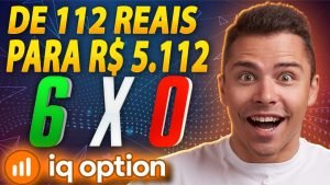 IQ OPTION – COMO EU FIZ R$ 112 REAIS VIRAR R$ 5.112 OPÇÕES BINÁRIAS APRENDA!