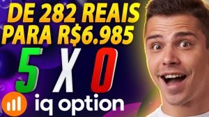 IQ OPTION – COMO EU FIZ R$ 282 REAIS VIRAR R$ 6 985 OPÇÕES BINÁRIAS APRENDA!