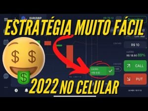 IQ OPTION- ESTRATÉGIA MUITO FÁCIL PARA OPERAR NA IQ OPTION PELO CELULAR EM 2022