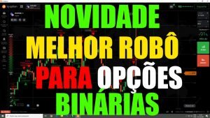 IQ OPTION – MELHOR ROBÔ PARA OPÇÕES BINÁRIAS