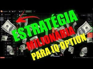 MELHOR ESTRATÉGIA PARA GANHAR DINHEIRO NA IQ OPTION MESMO SENDO INICIANTES EM OPÇÕES BINÁRIAS