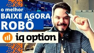 MELHOR ROBO IQ OPTION COM FUNCIONA