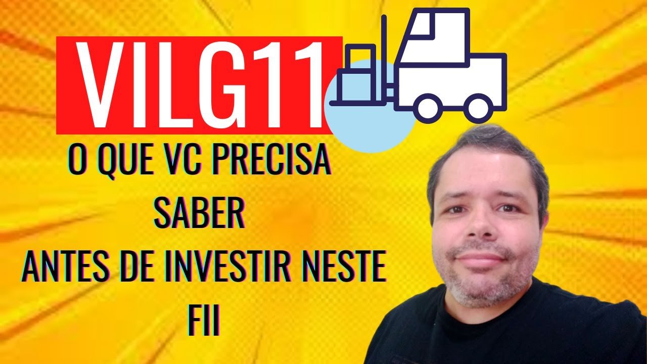 VILG11 ASSISTA ANTES DE INVESTIR (OU NÃO) NESTE FUNDO IMOBILIÁRIO DE LOGÍSTICA