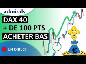 ⏰ DAY TRADING + 100 POINTS sur le DAX40 en DIRECT 🗼 ADMIRALS