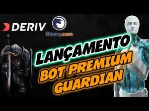 🤖 LANÇAMENTO BOT GUARDIAN – ROBÔ PREMIUM BINARY DIFFERS LOSS VIRTUAL E DÍGITO A ESCOLHA DO TRADER!