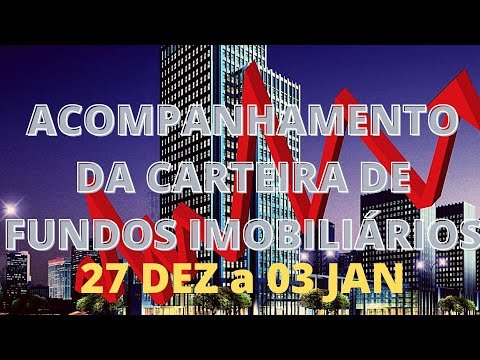 $$$ ACOMPANHAMENTO DA MINHA CARTEIRA DE FUNDOS IMOBILIÁRIOS 2022 $$$