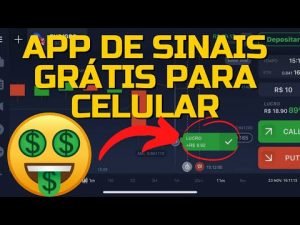 APLICATIVO GRÁTIS DE SINAIS PARA OPÇÕES BINÁRIAS EM 2022