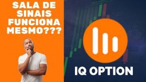 Como operar através da SALA DE SINAIS NA IQ OPTION?  FUNCIONA? Sala de Sinais FUNCIONA MESMO?