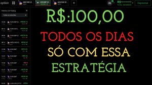 IQ OPTION –  ESTRATÉGIA QUE ME FAZ GANHAR R$:100,00 TODOS OS DIAS