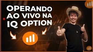 IQ OPTION – Operando OPÇÕES BINÁRIAS AO VIVO