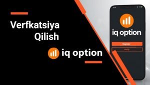 IQ Option Verfkatsiya qilish | Shaxsingizni tasdiqlash