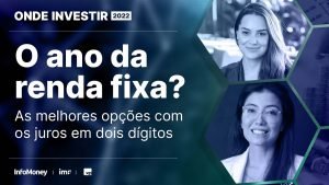 O ano da renda fixa? As melhores opções com os juros em dois dígitos