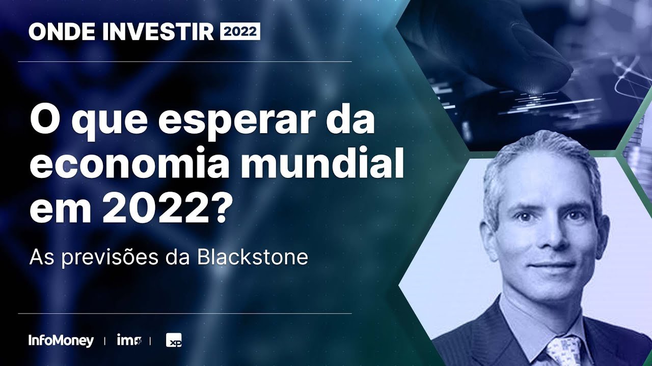 O que esperar da economia mundial em 2022? As previsões da Blackstone