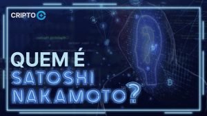 Quem é o inventor do Bitcoin? Conheça o mistério por trás de Satoshi Nakamoto