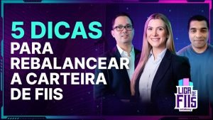 Como rebalancear sua CARTEIRA de FIIs? Veja 5 dicas para potencializar ganho