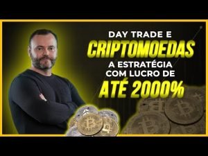 Day Trade e Criptomoedas   Lucre com bitcoins todos os dias com a estratégia 02 02 22
