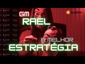 IQ OPTION: A MELHOR ESTRATEGIA (GM RAEL)