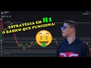 IQ OPTION: ESTRATÉGIA H1 OPERANDO EM M1