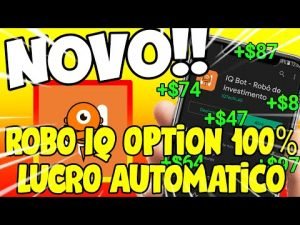 Novo!! Robo🤖 Iq Option Na Play Store 100%Lucro Automático🤑