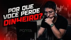 Por que você PERDE DINHEIRO com Day Trade, Forex, Bitcoin, e Investimentos? | @Ports Trader