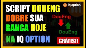 ✅SCRIPT DOUENG -DOBRE SUA BANCA HOJE MESMO NA IQ OPTION-  DONWLOAD GRÁTIS!!