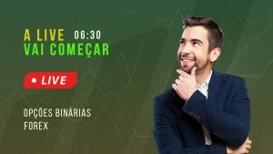 🔴 LIVE com Inscritos – Forex e Opções Binárias – IQ Option