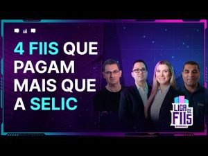 4 bons FIIs que pagam mais do que a Selic