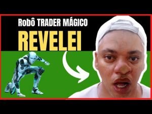 🛑[[ATENÇÃO]] Robo trader magico iq option – Robô RTM – vale a pena?  Robô Trader Mágico – funciona?