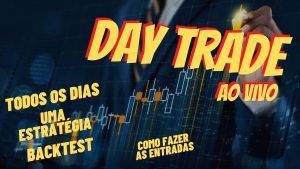 DAY TRADE AO VIVO | ESTRATÉGIAS E INDICADORES GRÁTIS