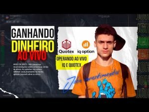 IQ OPTION e QUOTEX OPERANDO AO VIVO EM M1 e M5 – JOHN TRADER