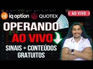 IQ OPTIONS E QUOTEX: Operando AO VIVO com os INSCRITOS