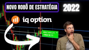 🤖NOVO ROBO DE ESTRATÉGIA PARA IQ OPTION 2022 – BAIXE GRATIS AGORA MESMO!!