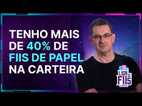 Prof. Baroni revela por que tem metade da carteira em FIIs de papel. Veja