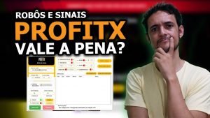 PROFITX VALE A PENA – SALA DE SINAIS E ROBÔS PARA OPÇÕES BINÁRIAS