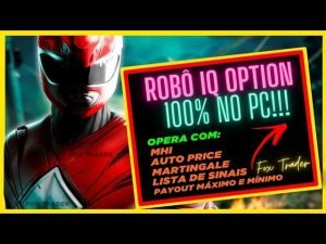 ROBÔ IQ OPTION AUTOMATIZADOR DE SINAIS E TAXAS PARA PC 2022 – DOWNLOAD RÁPIDO NA DESCRIÇÃO!!! 🤯🤯
