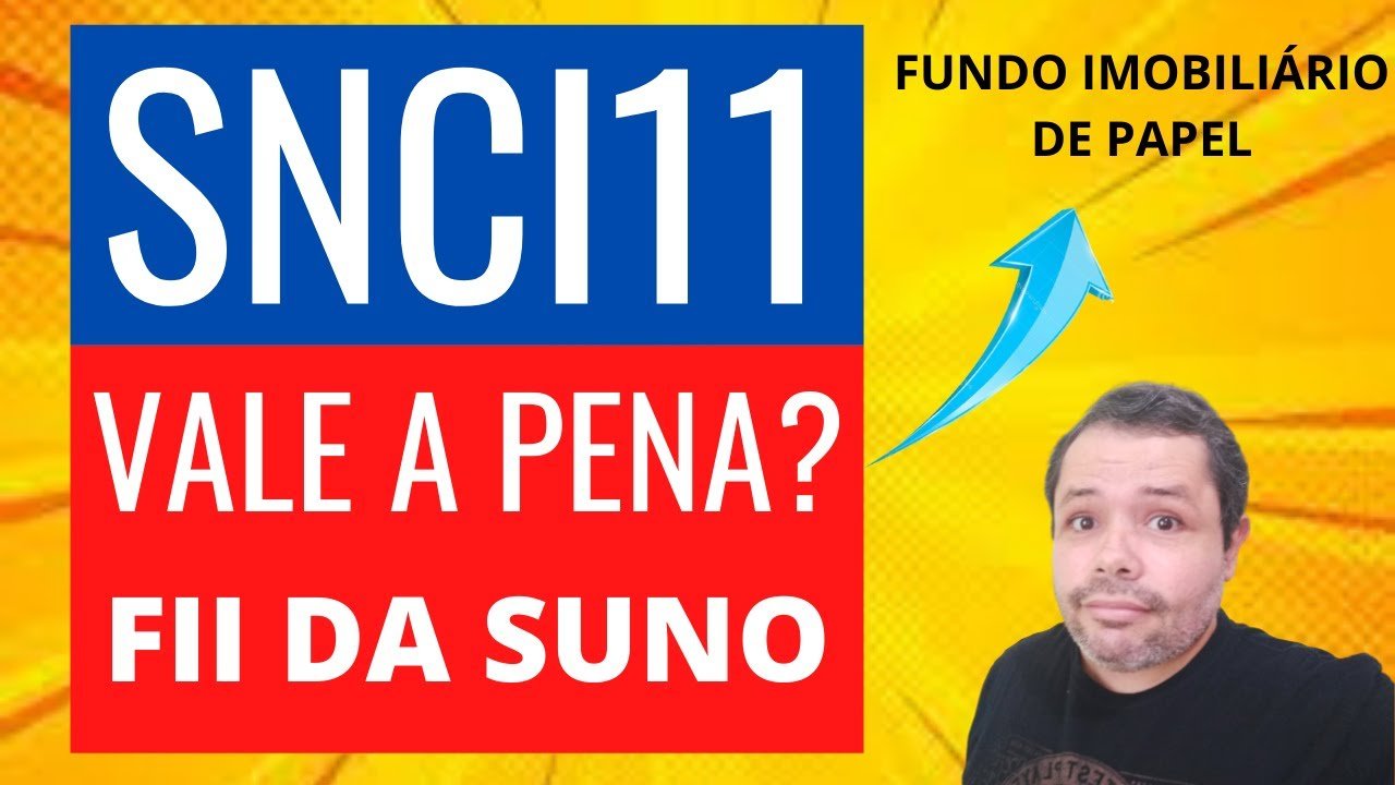 SNCI11 VALE A PENA O NOVO FUNDO IMOBILIÁRIO DA SUNO?