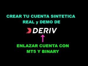 🔴 crear cuenta SINTETICA real de DERIV + enlazar cuenta con MT5 y BINARY