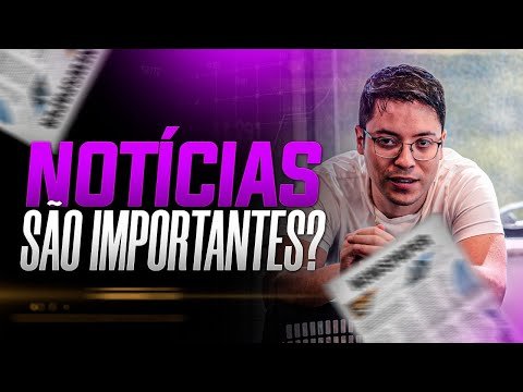Como Analisar as Notícias Para Lucrar Nas Operações de Day Trade | @portstrader