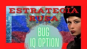 IQ OPTION: ESTRATEGIA RUSA 2022🔥🔥