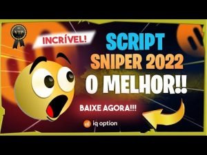 ✅IQOPTION-🔥EXCLUSIVO🔥 NOVO SCRIPT SNIPER🎯 2022 O MELHOR DE TODOS💰!!!(SURREAL)-GRÁTIS!!