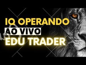 LIVE —— OPERANDO AO VIVO COM INSCRITOS, IQ OPTION E QUOTEX