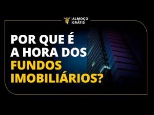 Por que é a hora dos FUNDOS IMOBILIÁRIOS? (@Stormer, @Marcelo Fayh e TG Core Asset)