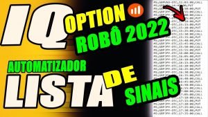 ROBÔ AUTOMATIZADOR DE LISTA DE SINAIS IQ OPTION | O MAIS COMPLETO DE TODOS