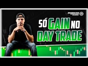 Só Gain no Day Trade – Mini Índice – Bolsa de Valores